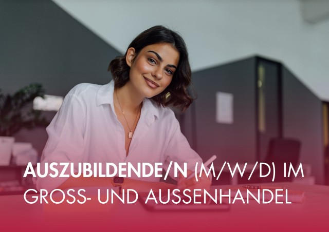 Auszubildende/n (m/w/d) im Groß- und Außenhandel groß